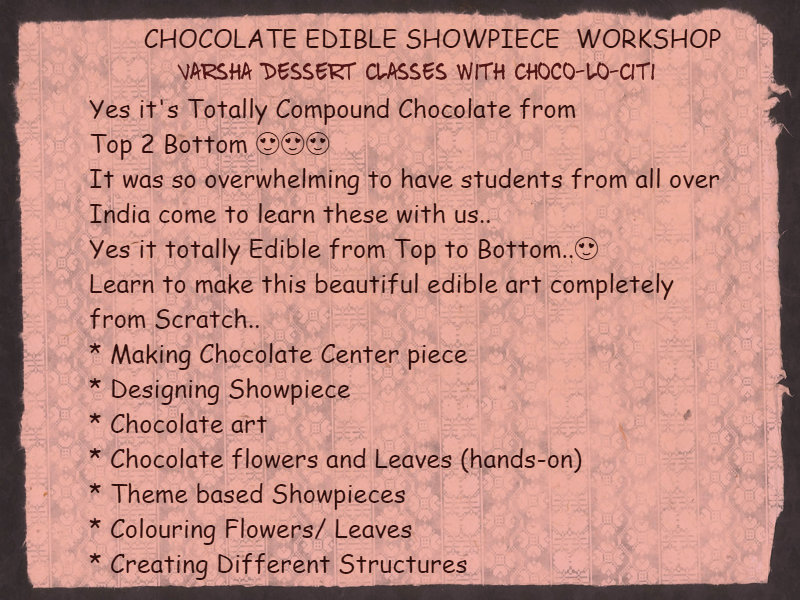 EDIBLE CHOCOLATE SHOWPIECE WORKSHOP ON 5TH AUGUST